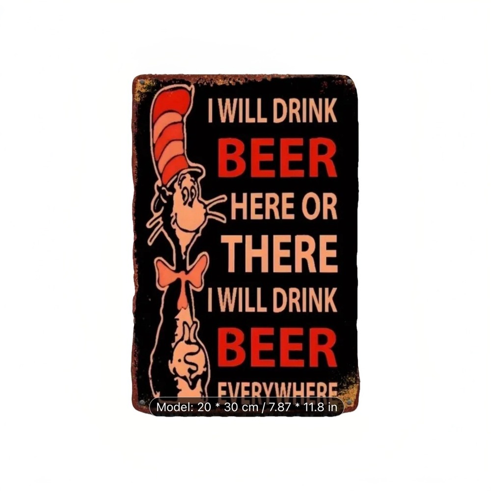 Funny Beer Cat in the Hat-Metal Sign For Bar Garage Man Cave/Game Room Dr. Seuss